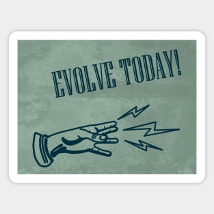 Evolve Today (Light) Magnet